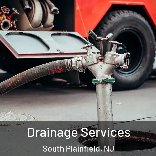  Drainage Services South Plainfield, NJ